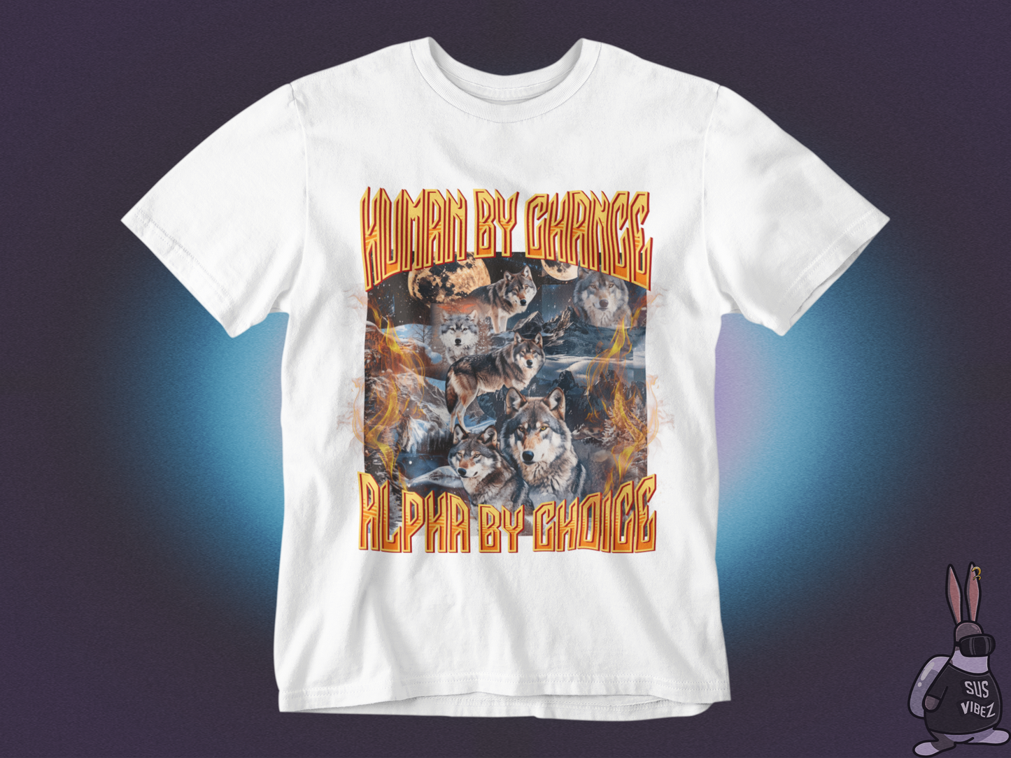 Human by chance Alpha by choice T-shirt