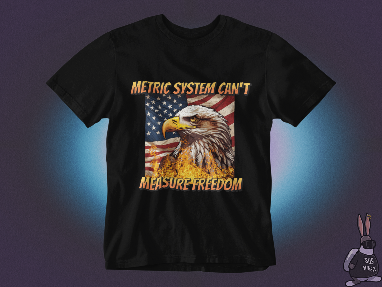 Metric system can't measure freedom T-shirt