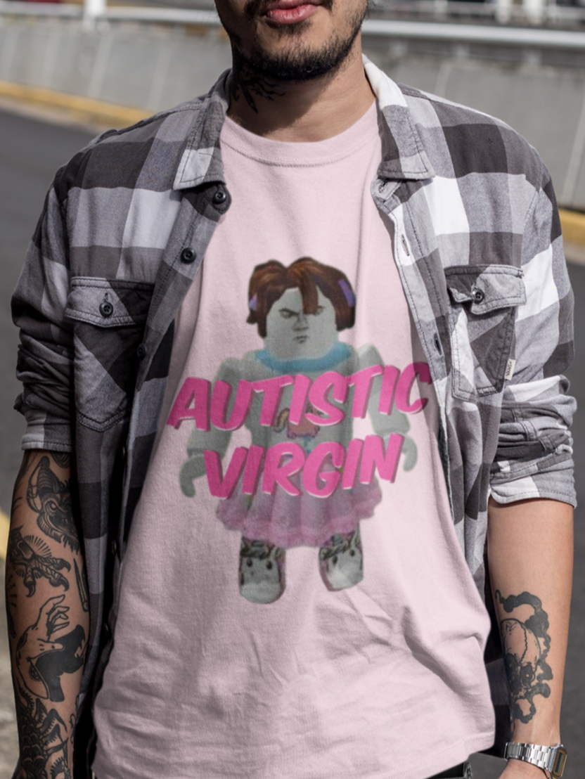 Autistic virgin T-shirt