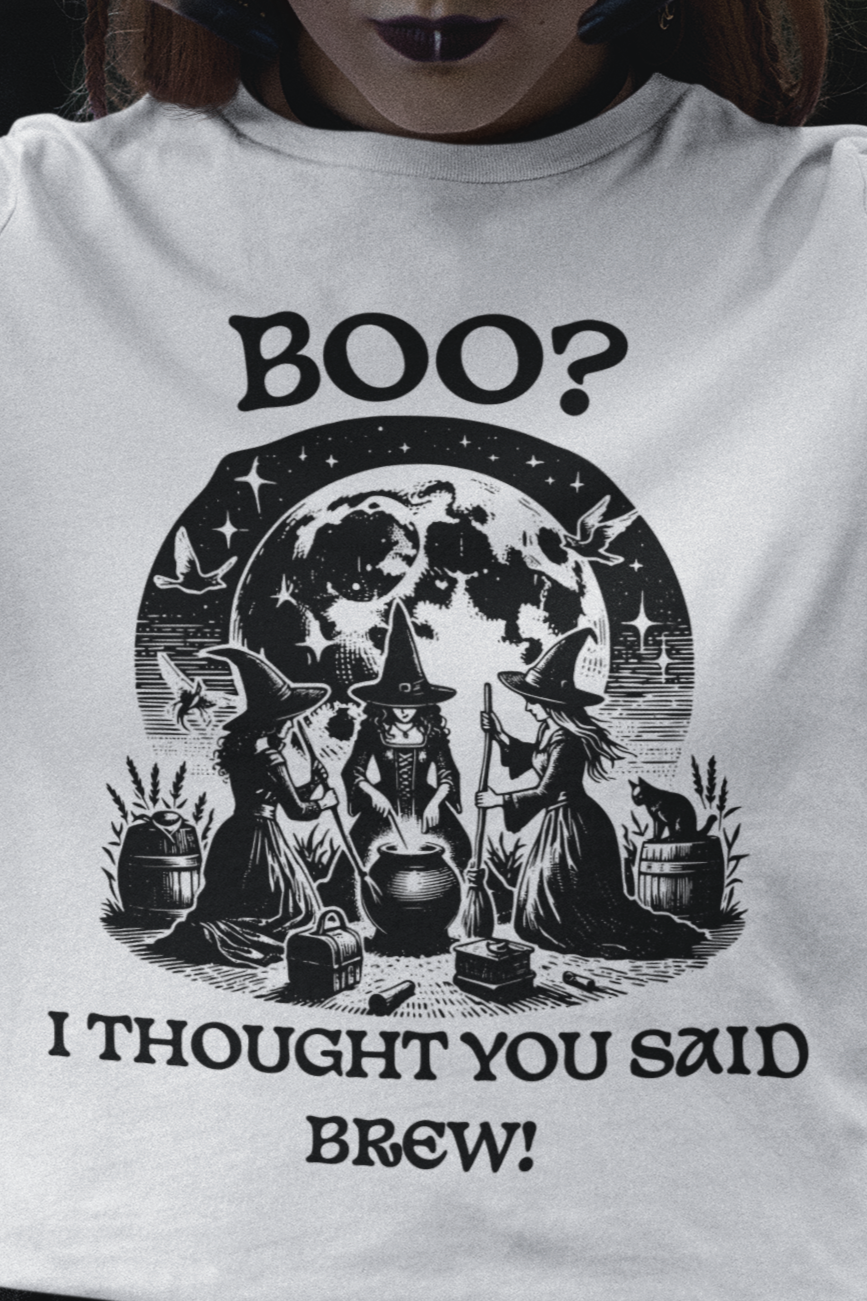 I thought you said brew T-shirt