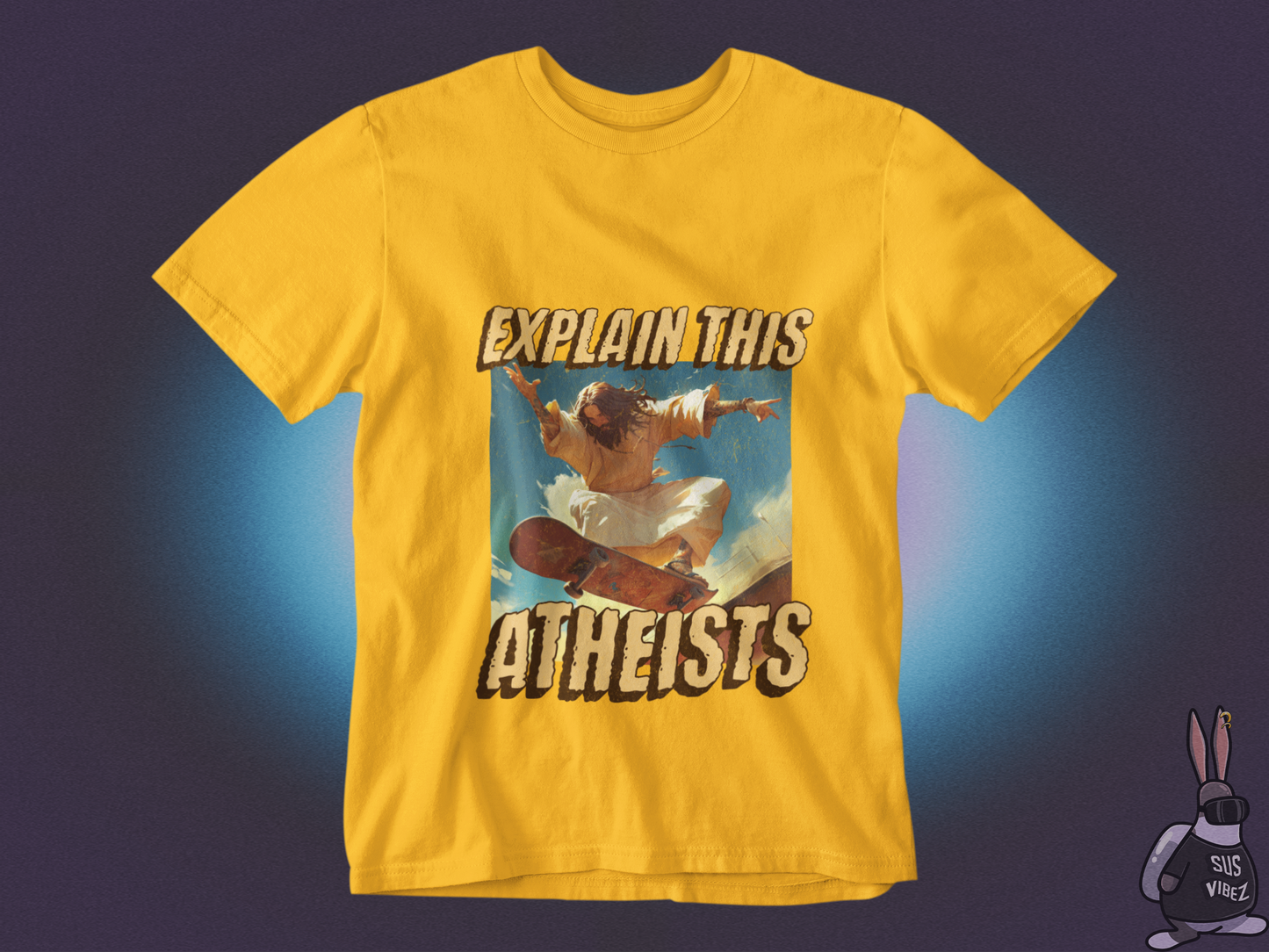 Explain this atheists T-shirt