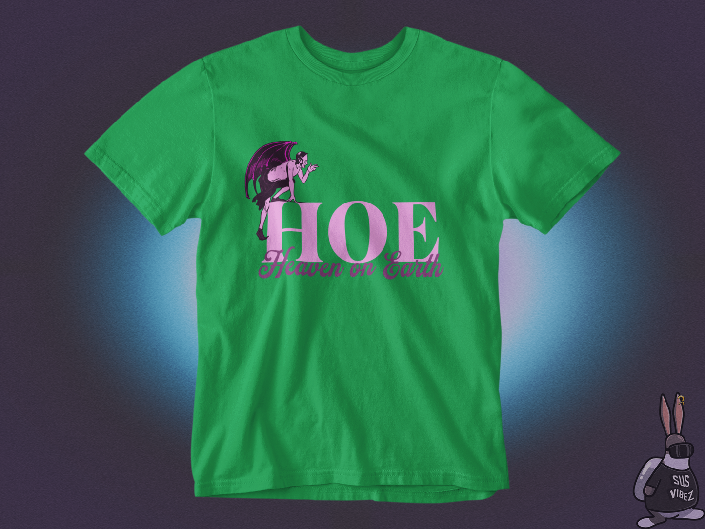 Hoe heaven on earth T-shirt