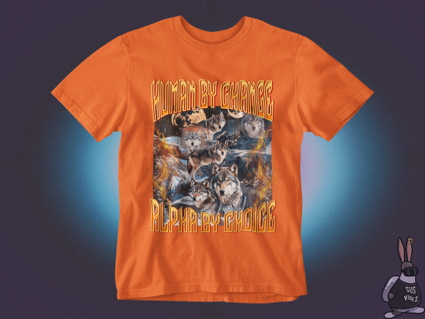 Human by chance Alpha by choice T-shirt