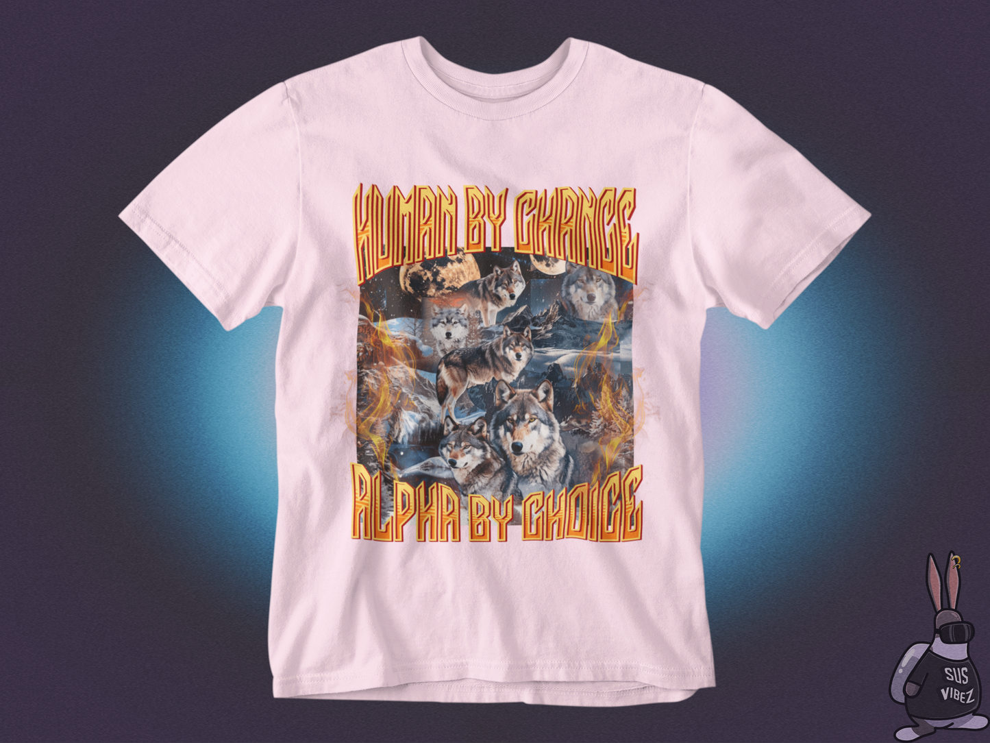 Human by chance Alpha by choice T-shirt
