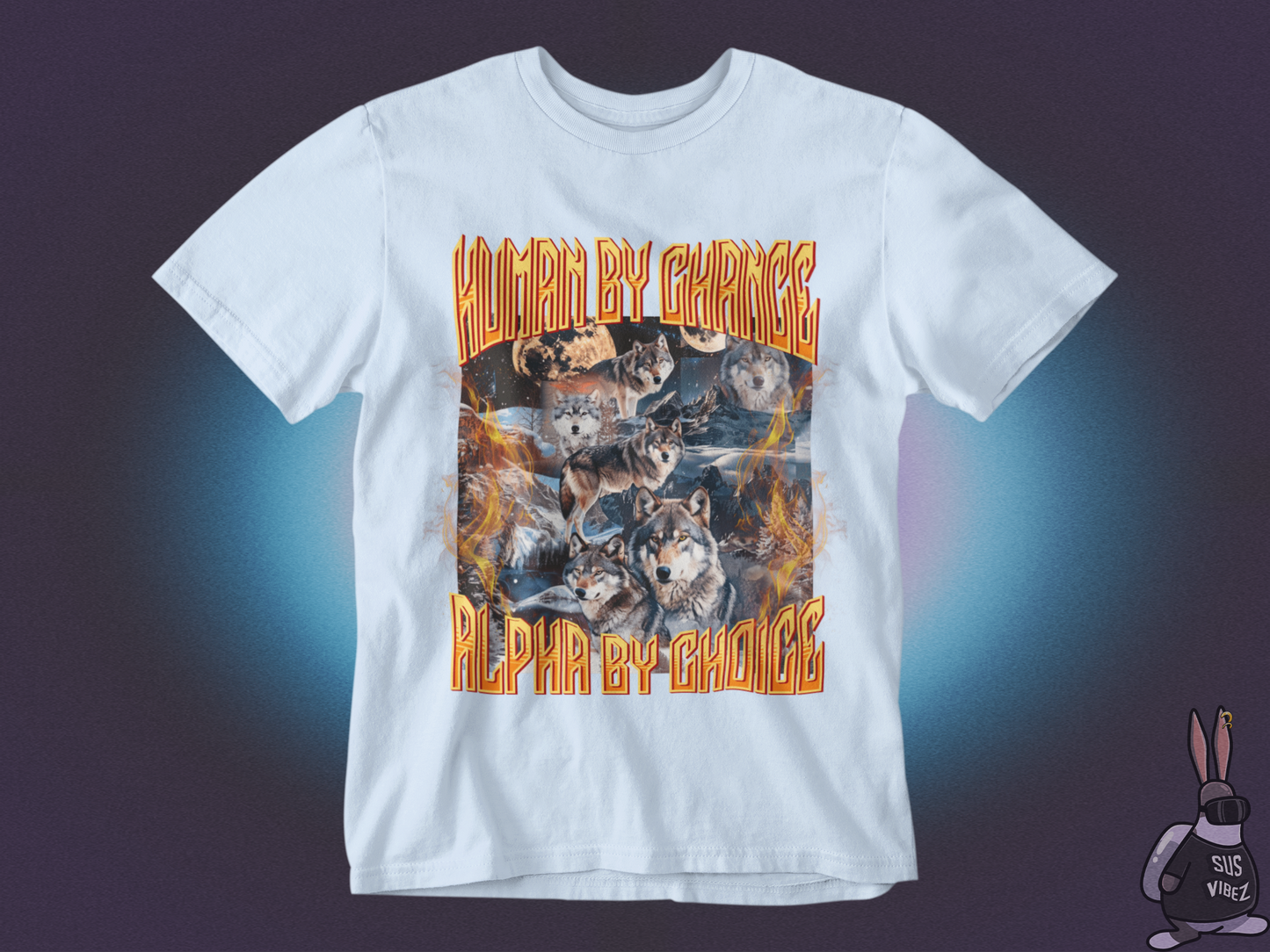 Human by chance Alpha by choice T-shirt