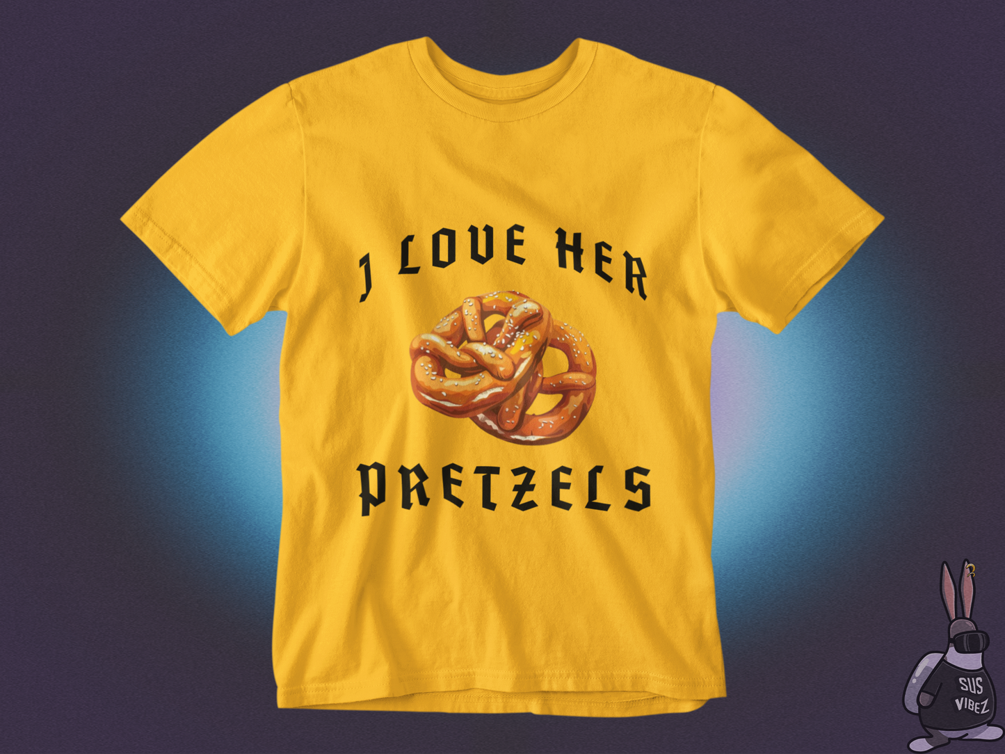 I love her pretzels T-shirt