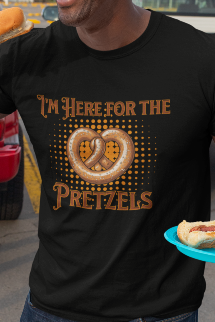 I'm here for the pretzels T-shirt