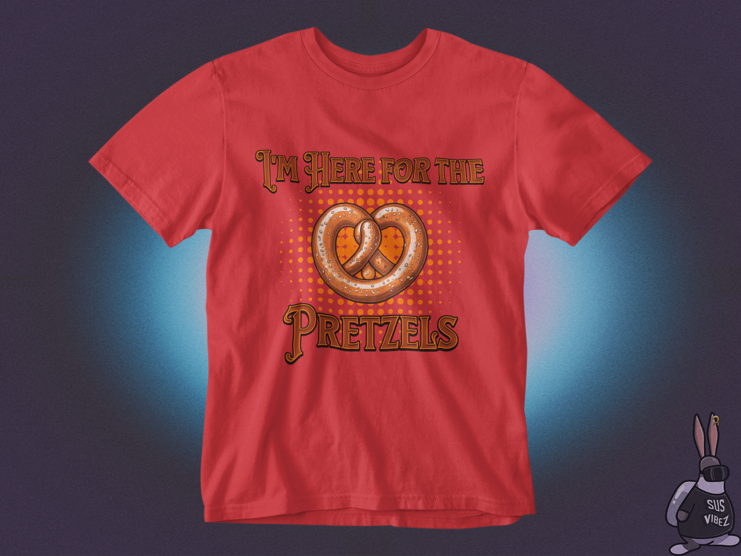 I'm here for the pretzels T-shirt