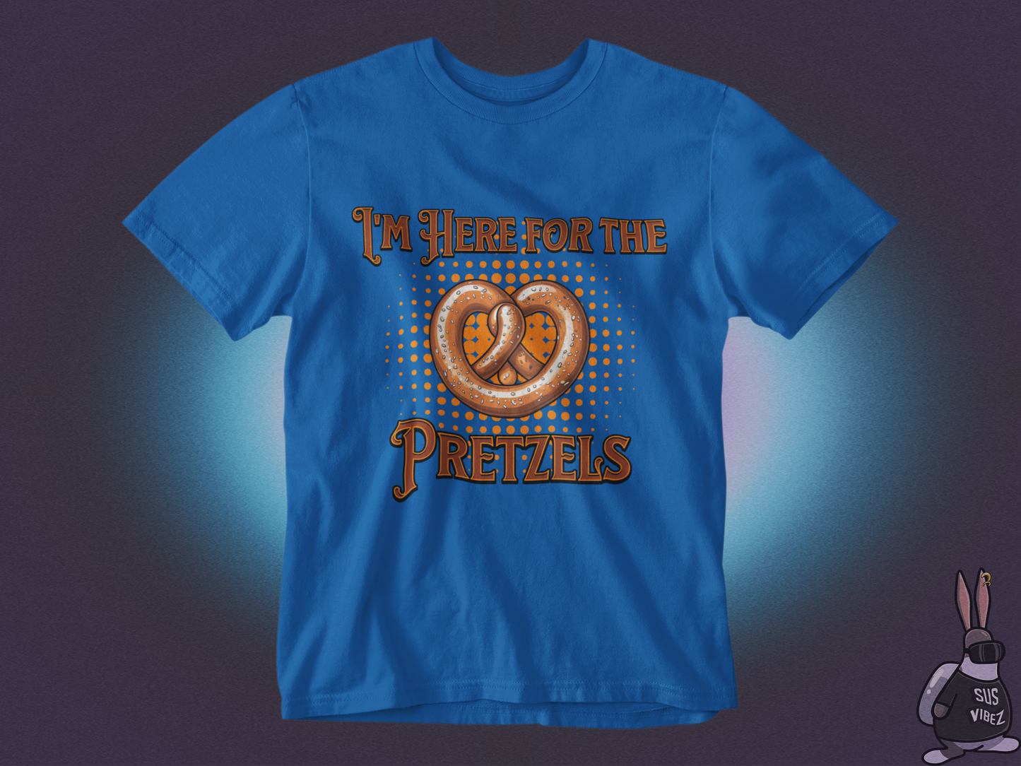 I'm here for the pretzels T-shirt