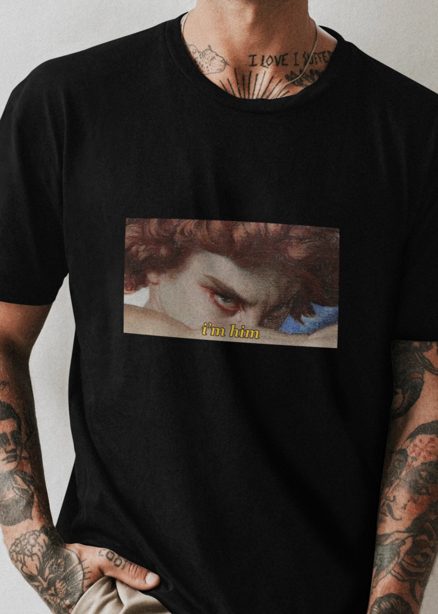 I'm him T-shirt