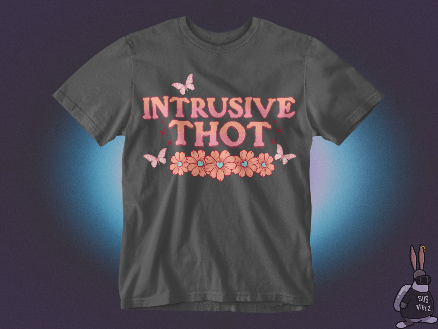 Intrusive thoughts T-shirt