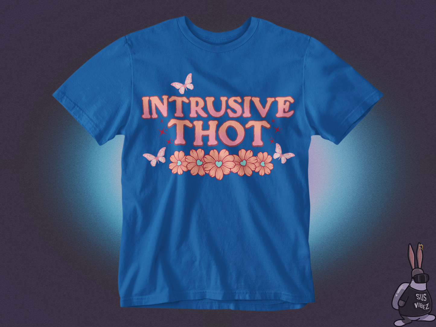 Intrusive thoughts T-shirt