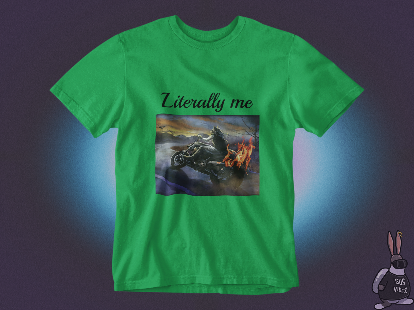 Literally me T-shirt