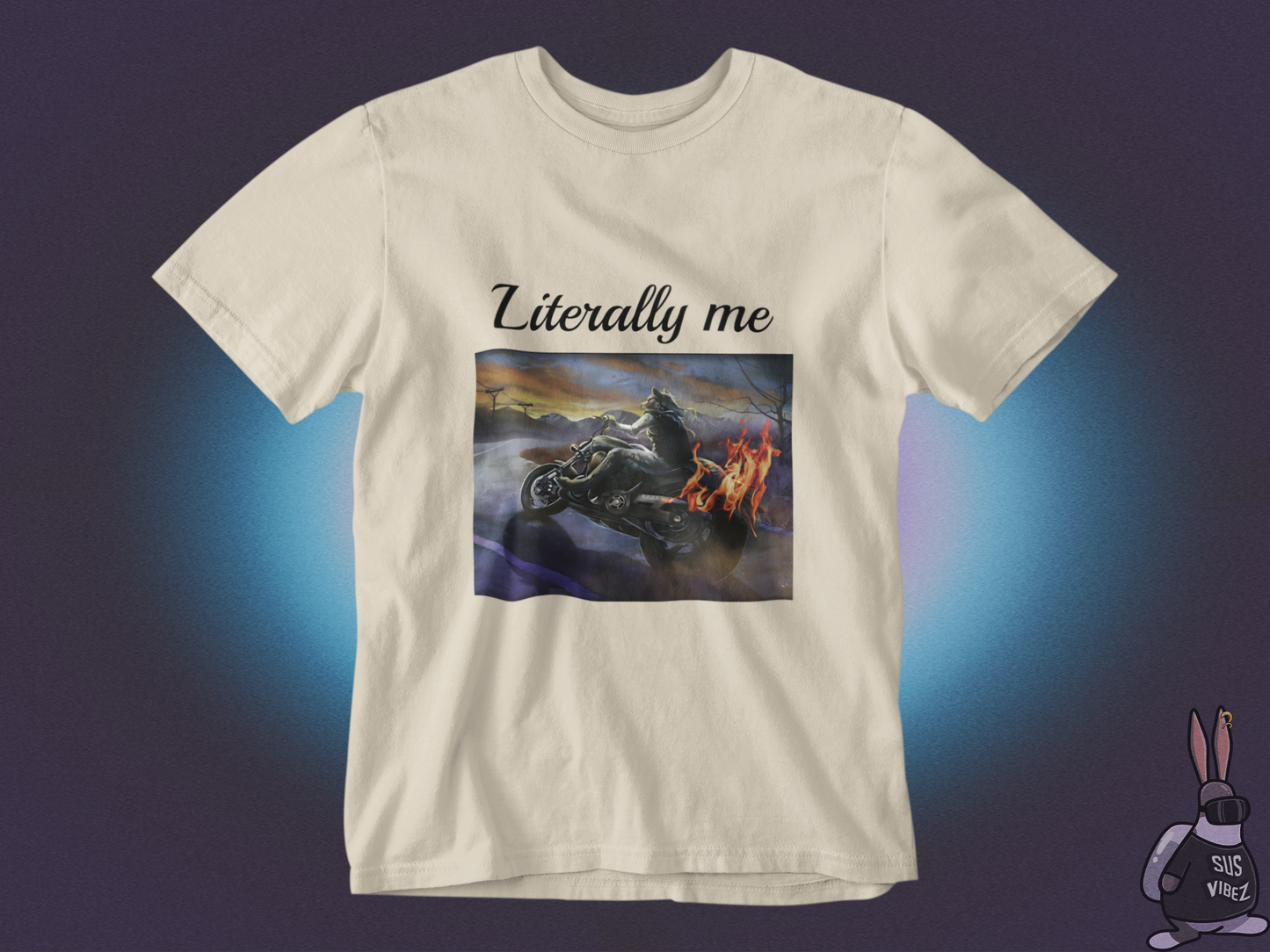Literally me T-shirt