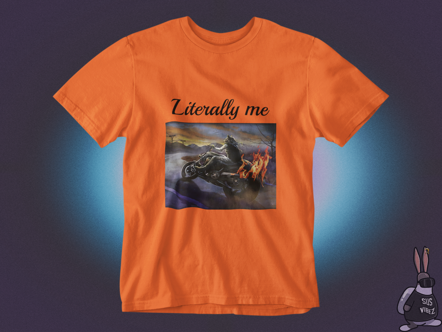 Literally me T-shirt
