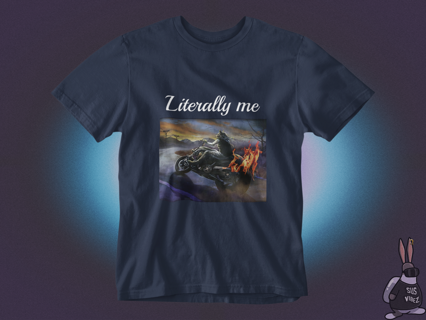 Literally me T-shirt