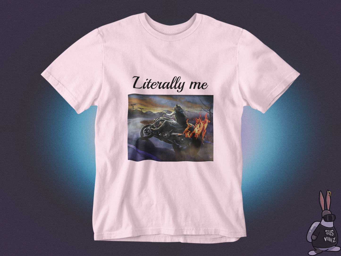 Literally me T-shirt