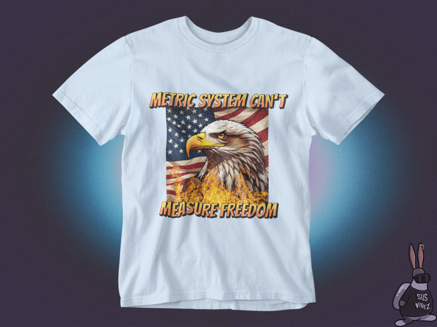 Metric system can't measure freedom T-shirt