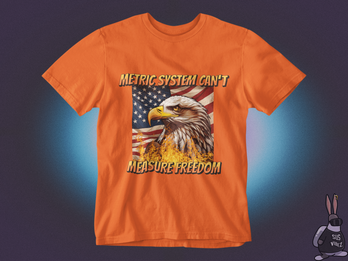 Metric system can't measure freedom T-shirt