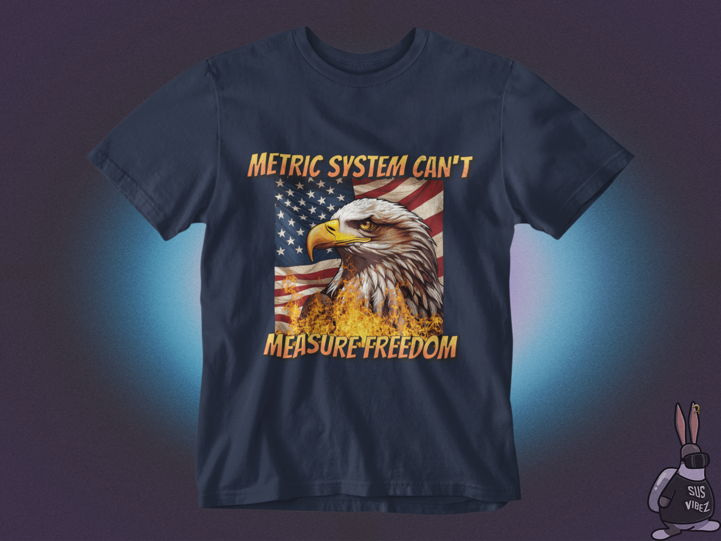 Metric system can't measure freedom T-shirt