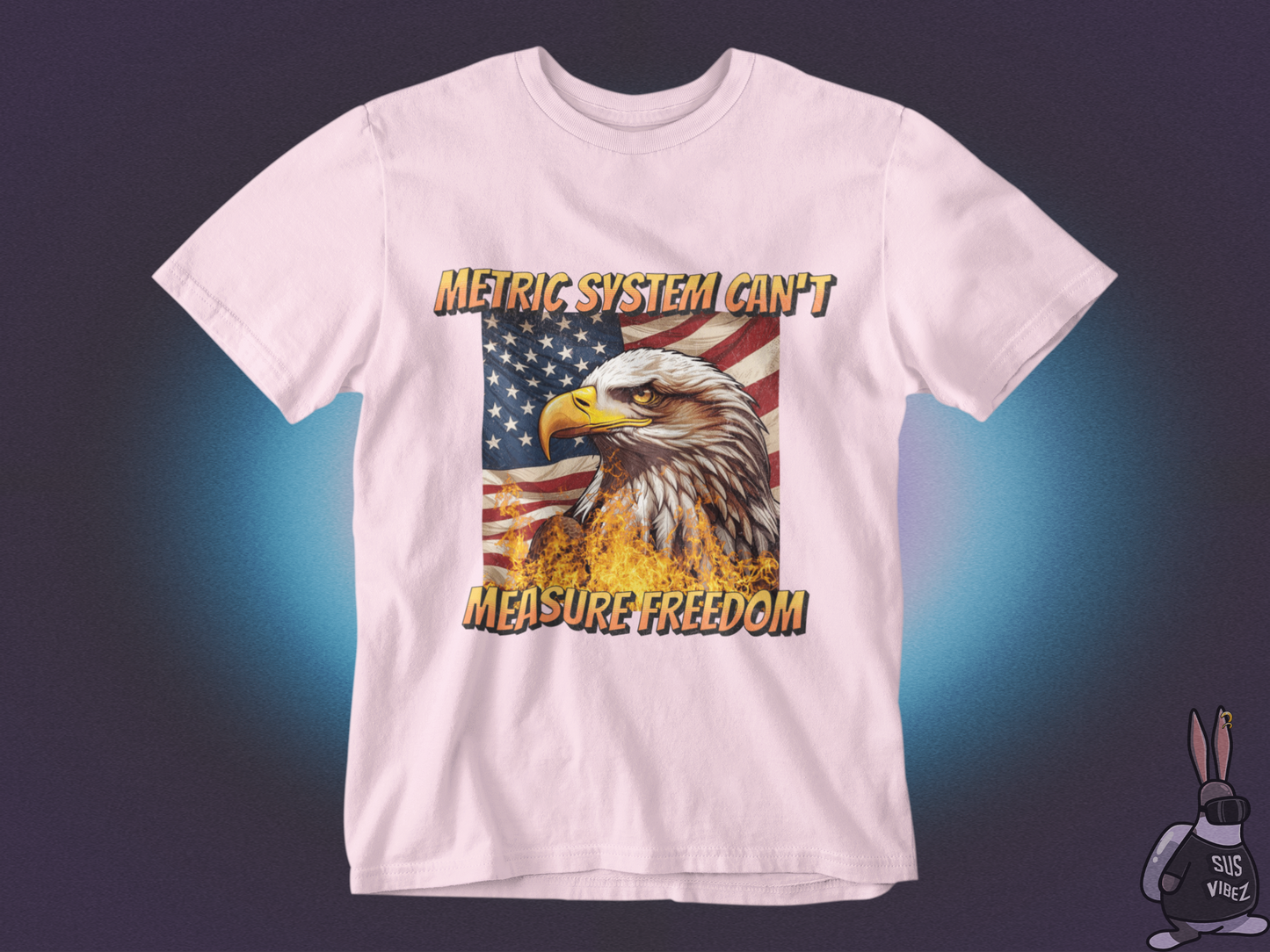 Metric system can't measure freedom T-shirt