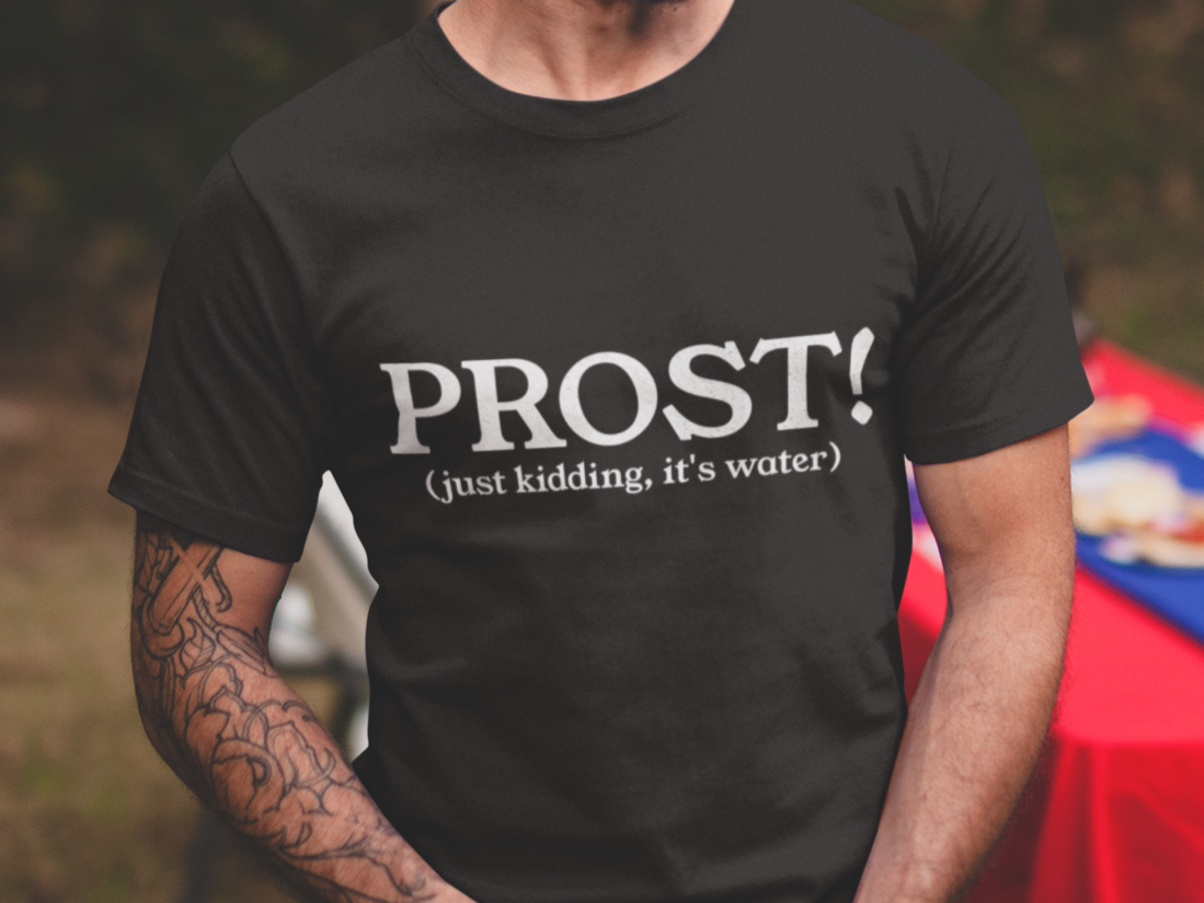 Prost! T-shirt