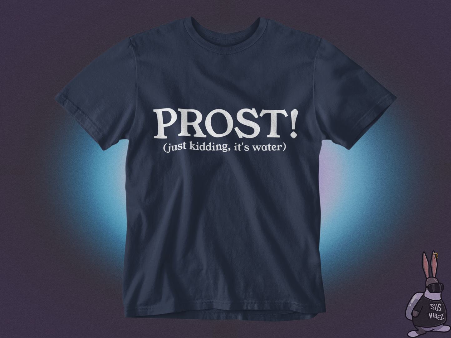 Prost! T-shirt