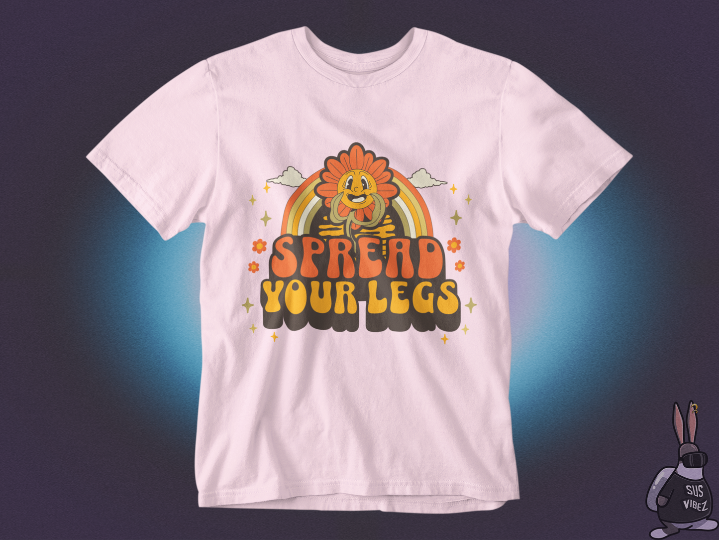 Spread your legs T-shirt