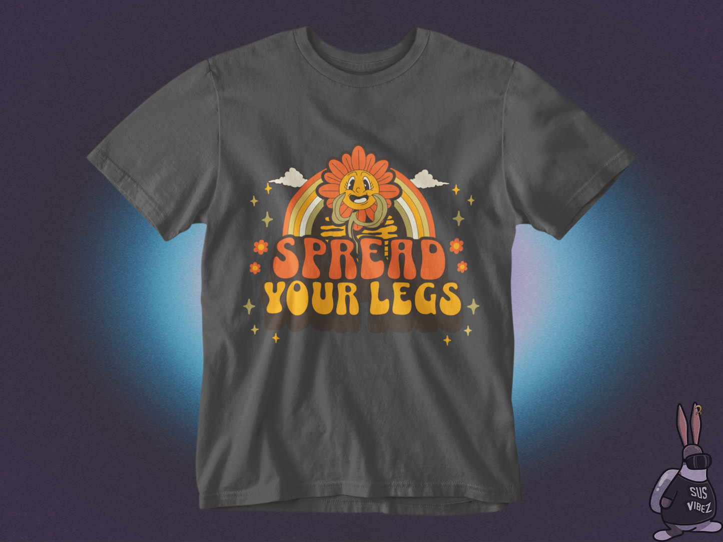 Spread your legs T-shirt