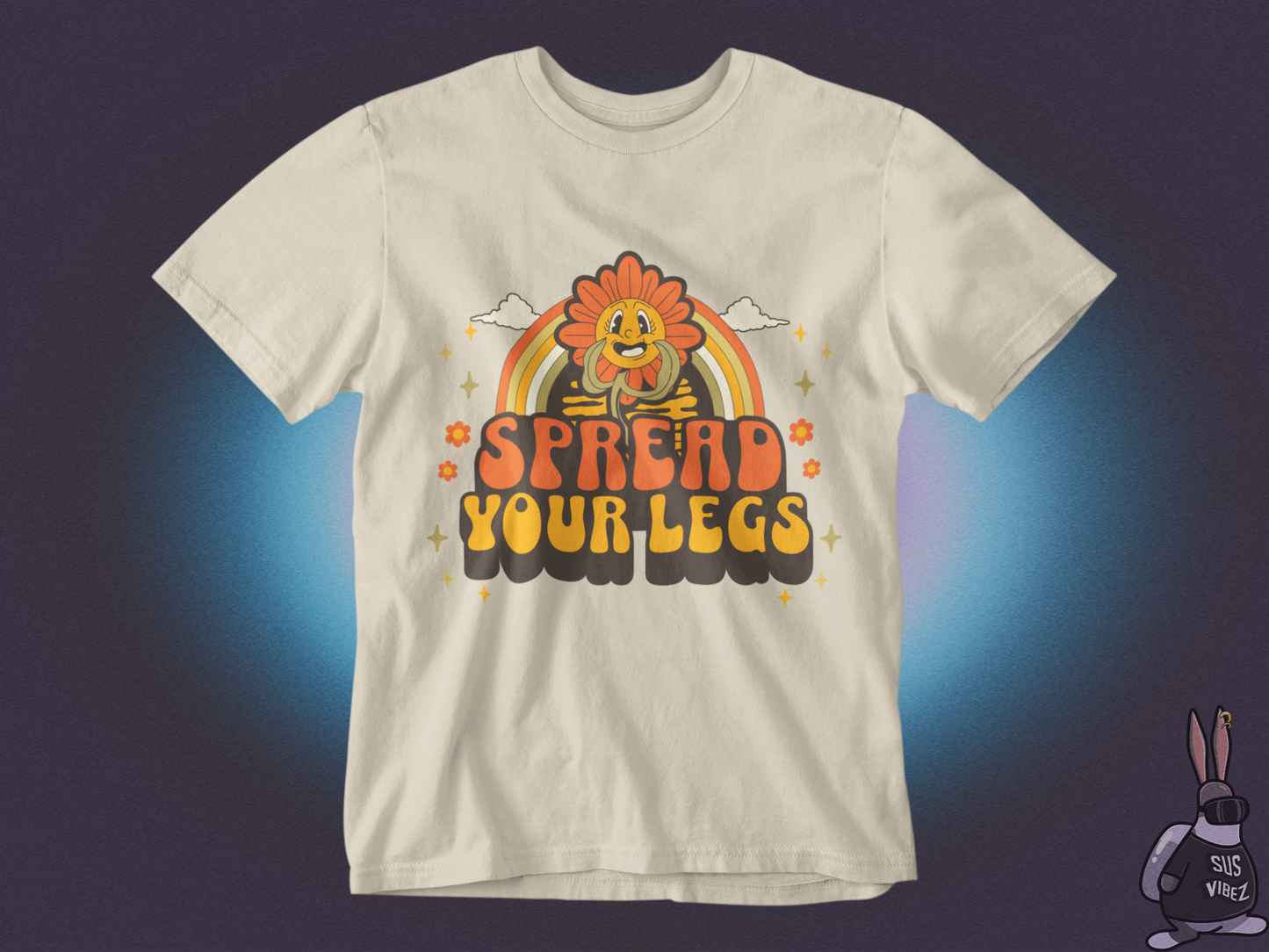 Spread your legs T-shirt