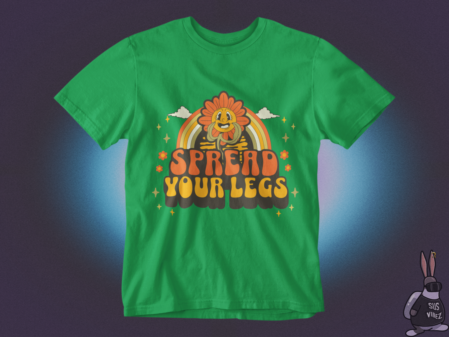 Spread your legs T-shirt
