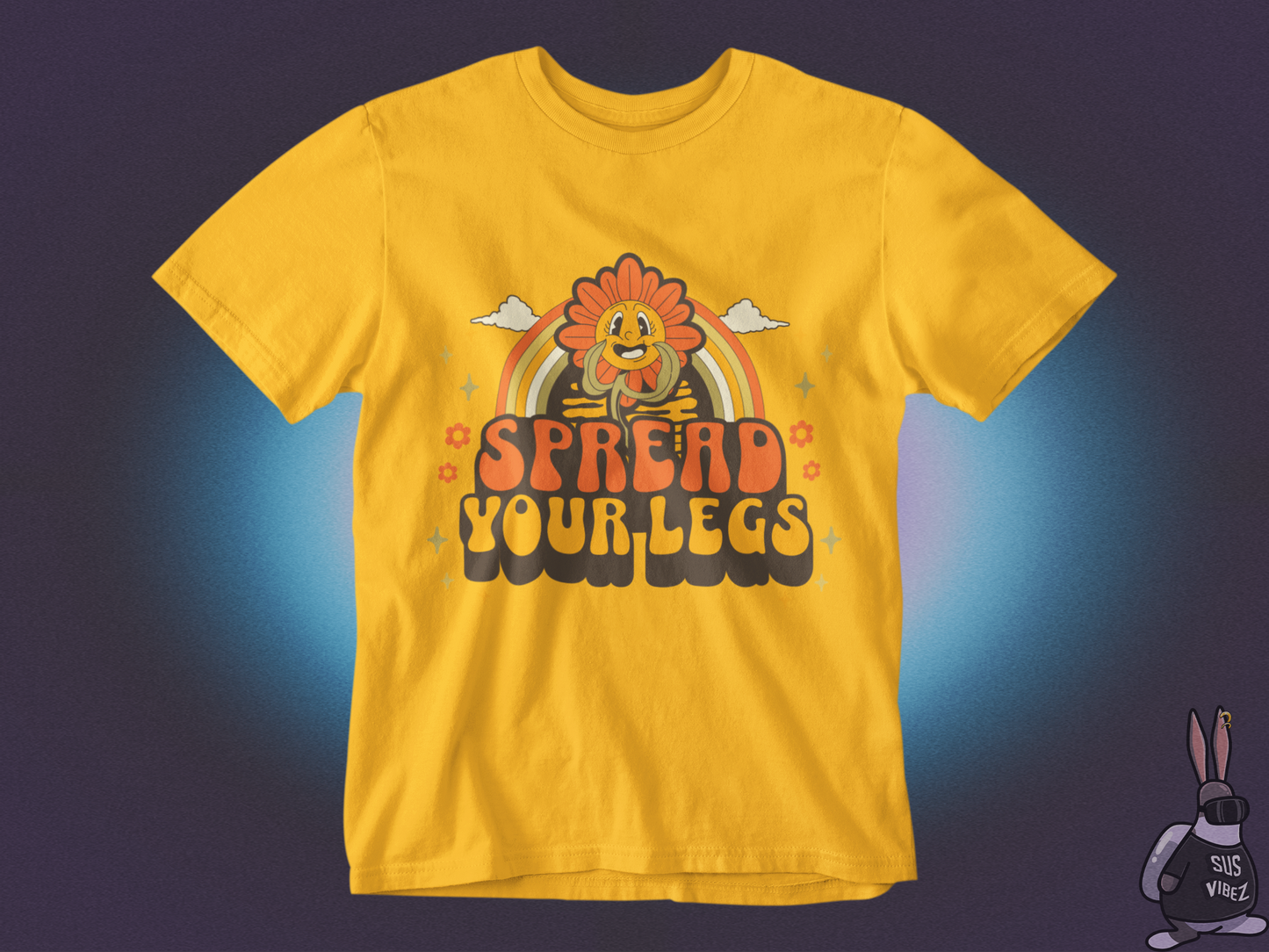 Spread your legs T-shirt