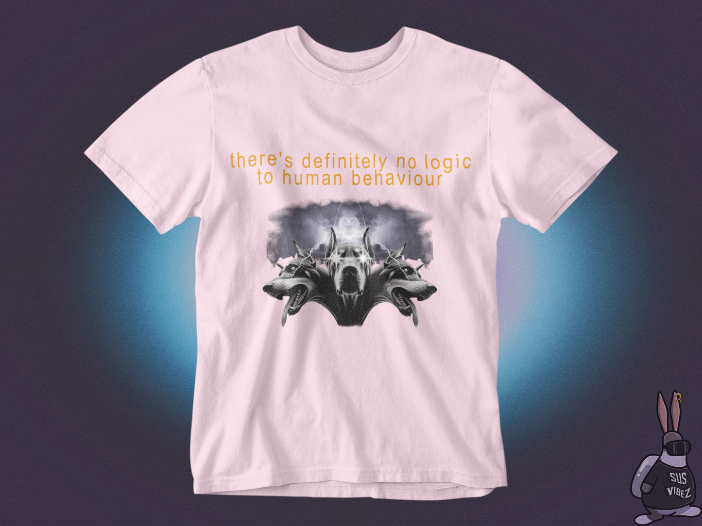 There is no logic to human behaviour T-shirt