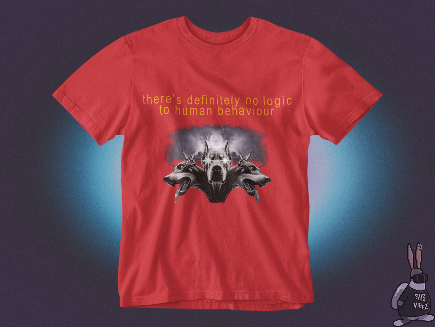 There is no logic to human behaviour T-shirt