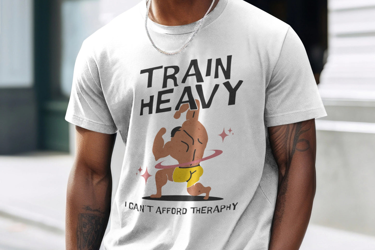 Train heavy I can't afford therapy T-shirt