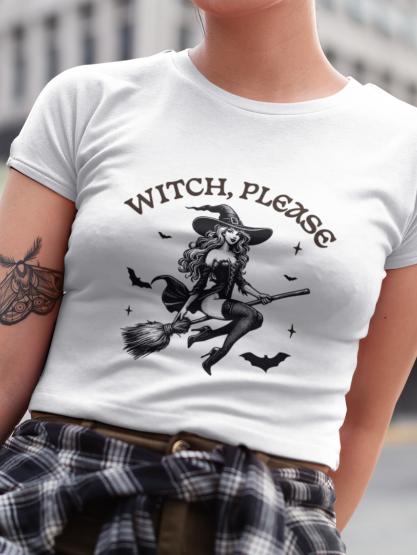 Witch please T-shirt