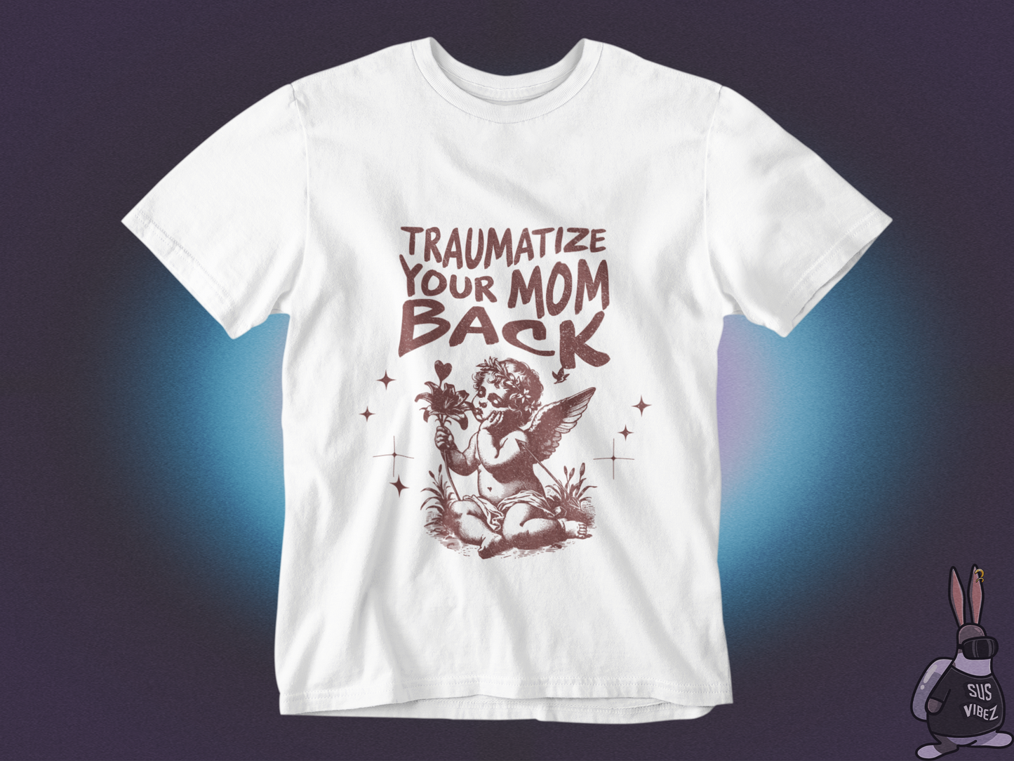 Traumatize your mom back T-shirt