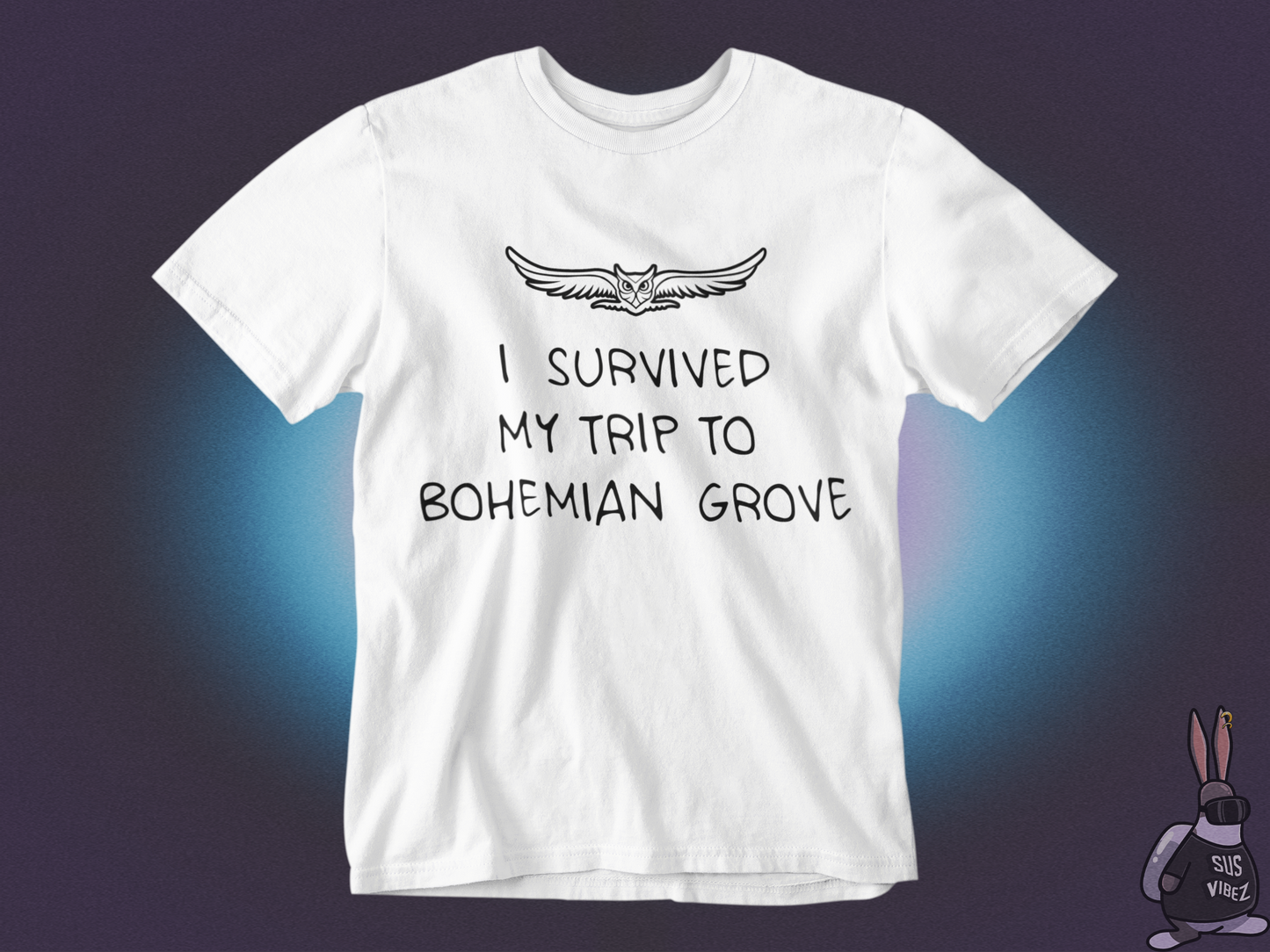 I survived my trip to Bohemian Grove T-shirt