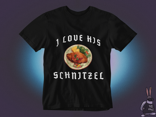 I love his schnitzel T-shirt