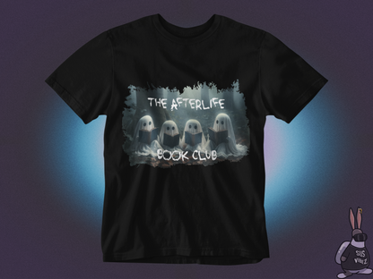 The afterlife book club T-shirt