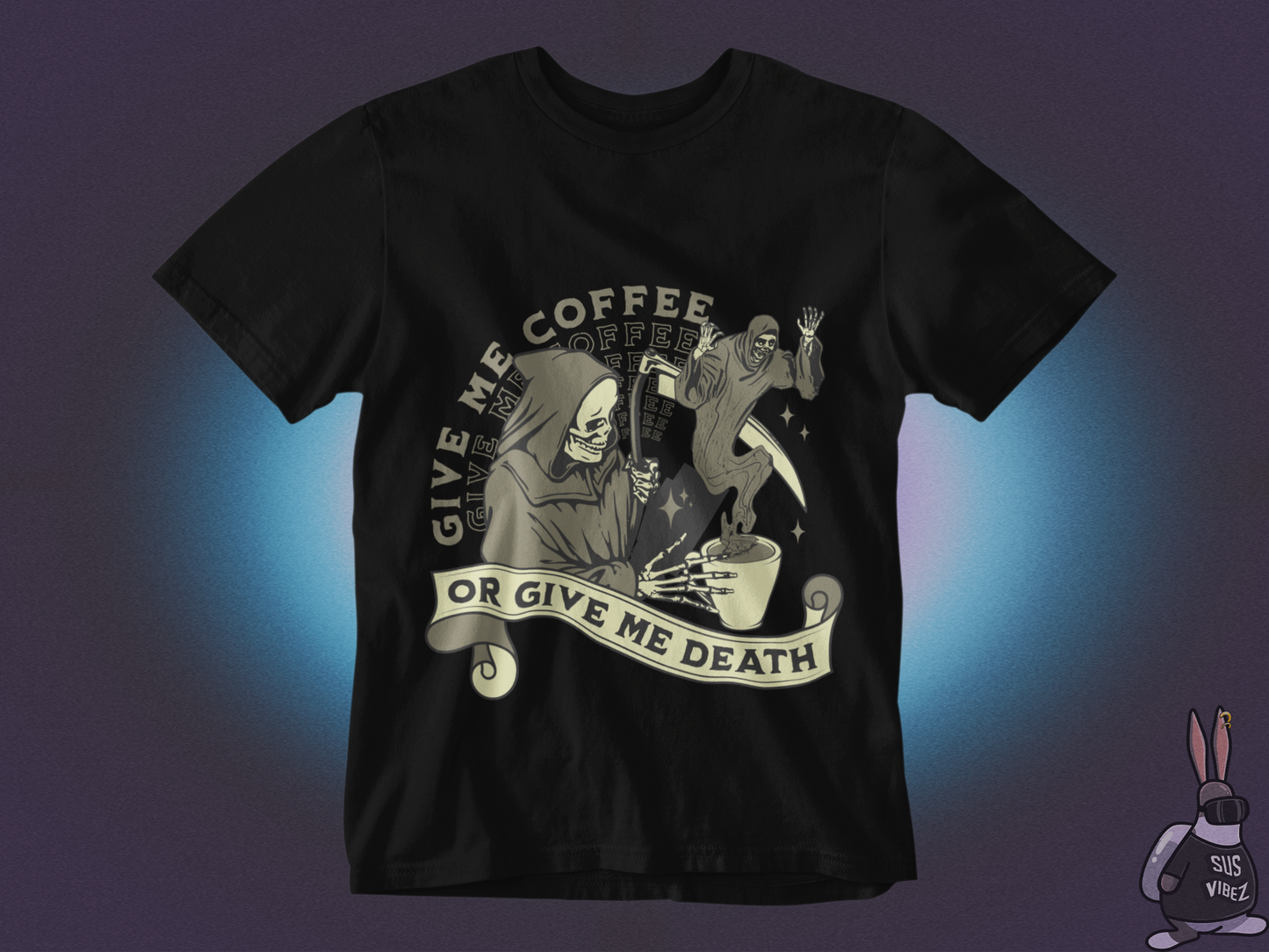 Give me coffee or give me death T-shirt