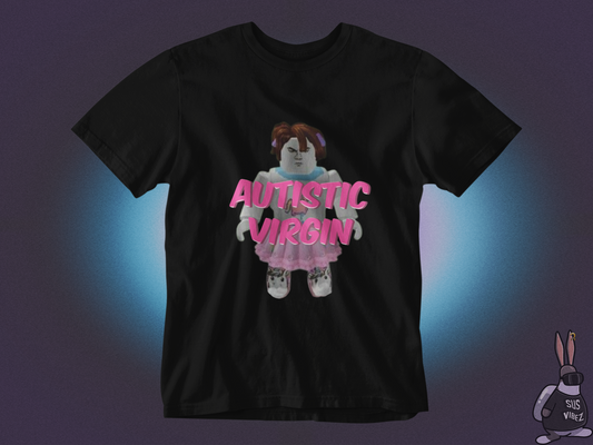 Autistic virgin T-shirt