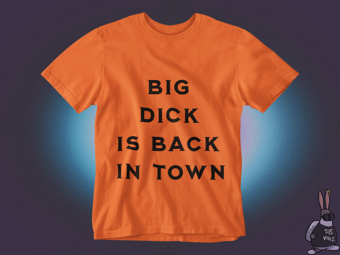 Big dick is back in town T-shirt