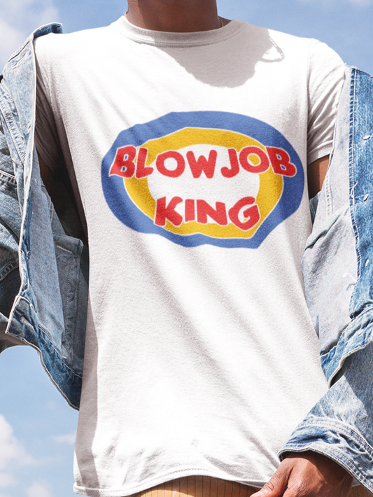 Blowjob king T-shirt