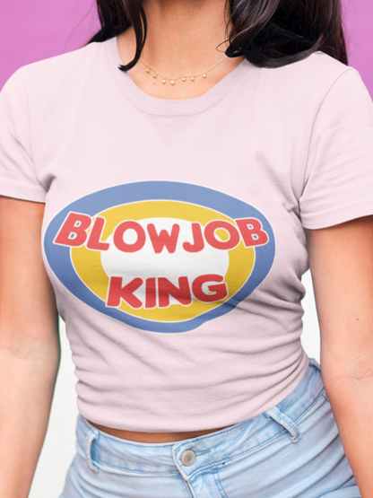 Blowjob queen T-shirt