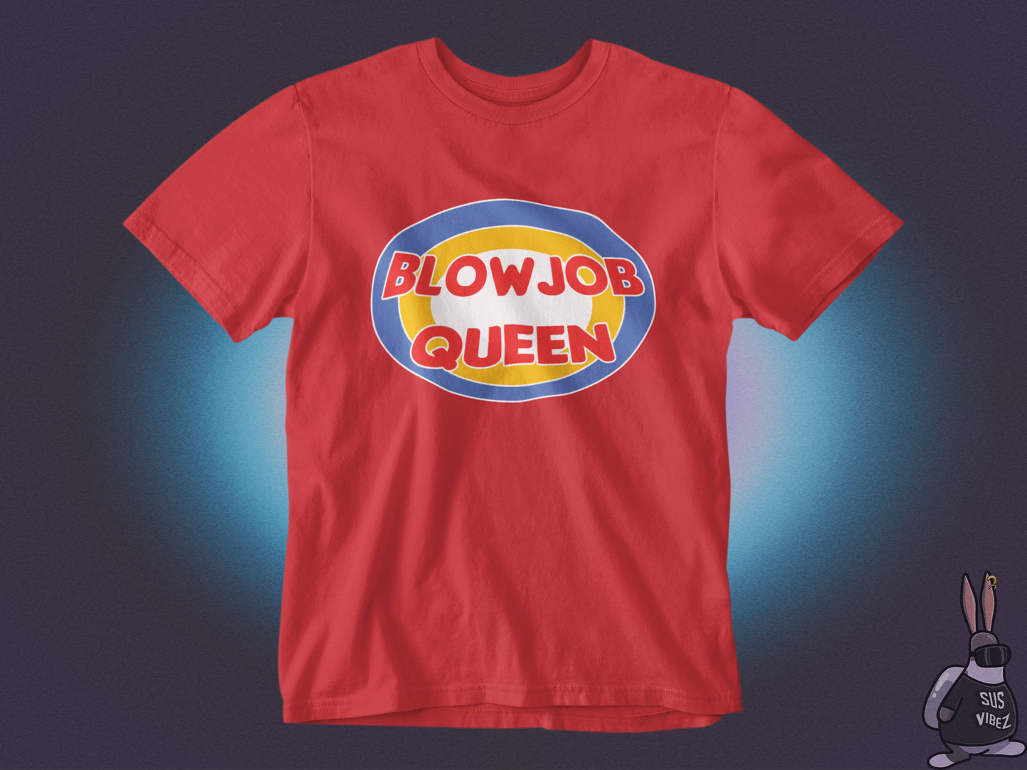 Blowjob queen T-shirt