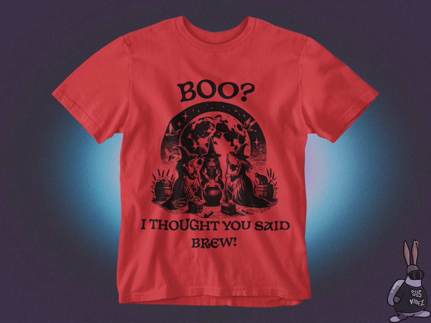 I thought you said brew T-shirt