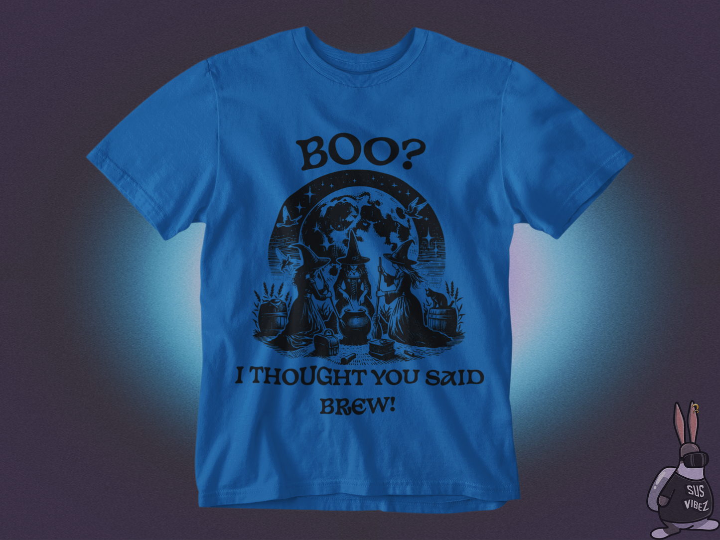 I thought you said brew T-shirt