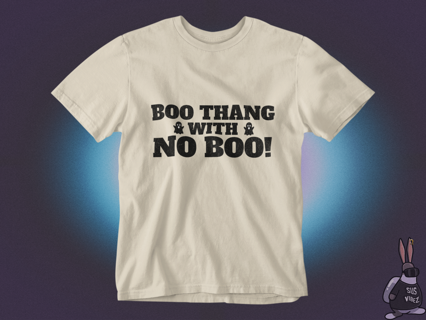 Boo thang with no boo! T-shirt