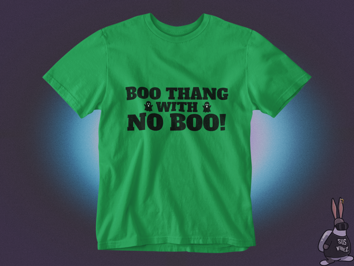 Boo thang with no boo! T-shirt